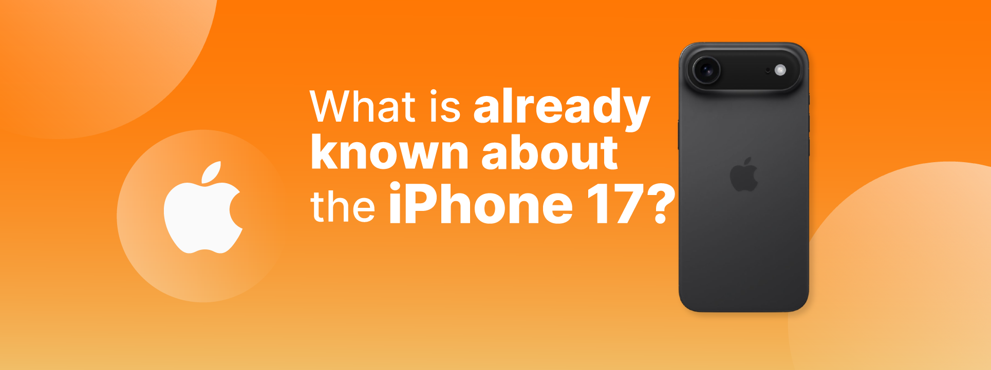 Lo que ya sabemos del iPhone 17
