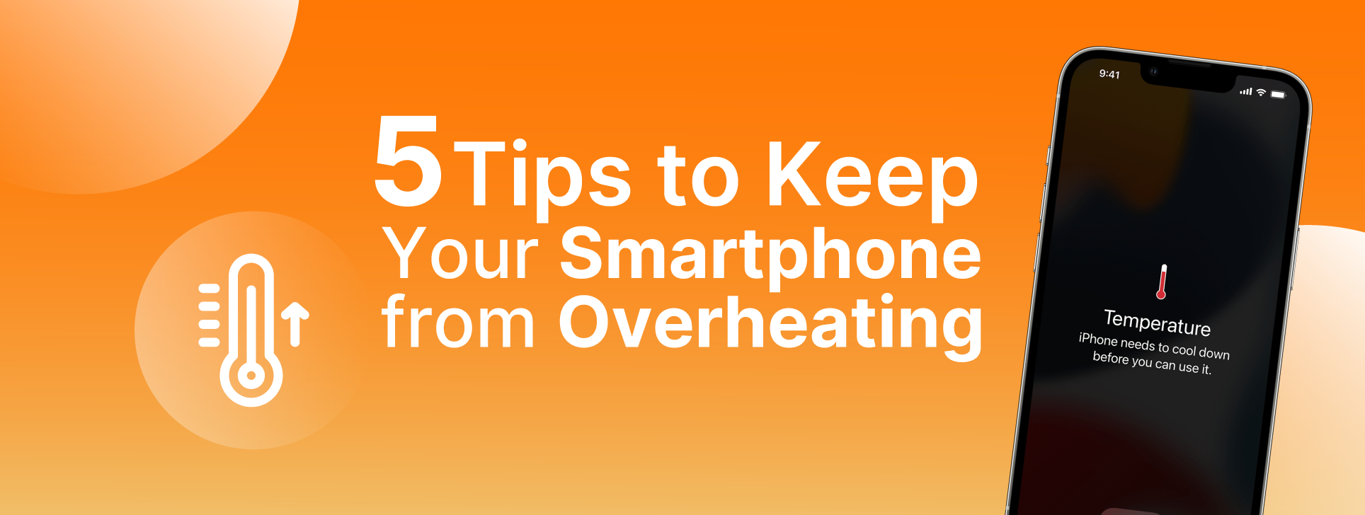 5 astuces pour éviter la surchauffe du smartphone l'été