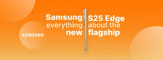 Afbeelding over Samsung S25 Edge: alles over het nieuwe topmodel