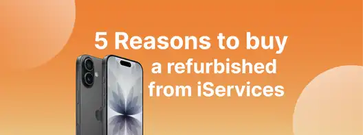 Image sur 5 raisons d'acheter un reconditionné chez iServices